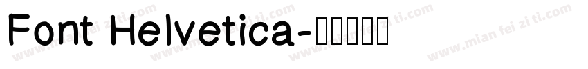 Font Helvetica字体转换